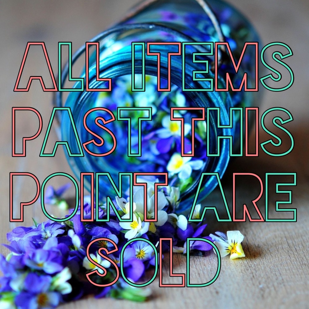 All Items Past This Point Are Sold
